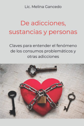 Libro “De adicciones, sustancias y personas”, de Melina Gancedo