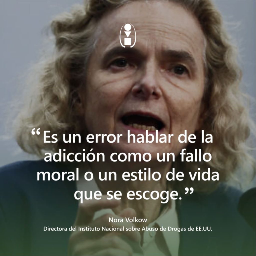 frase Nora Volkow adicción